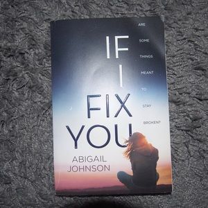 If I Fix You by Abigail Johnson